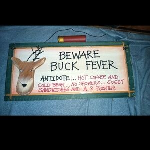 EUC Beware Buck Fever Wooden Wall Sign